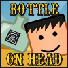 Bottle On Head